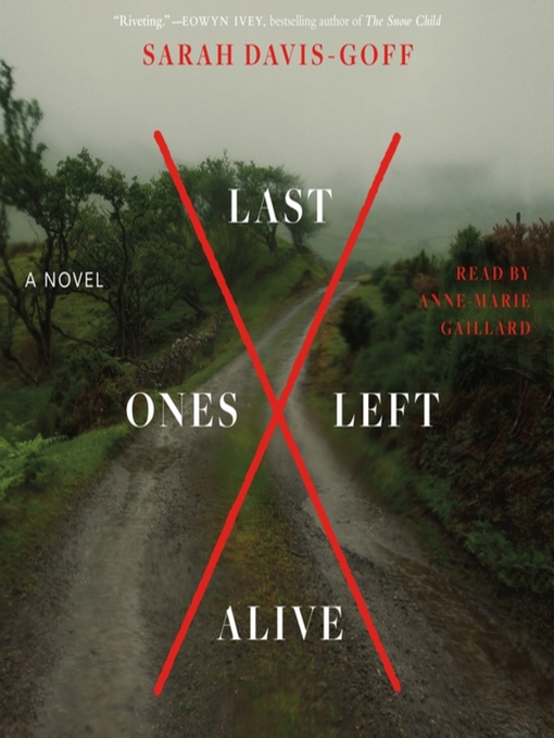 Title details for Last Ones Left Alive by Sarah Davis-Goff - Available